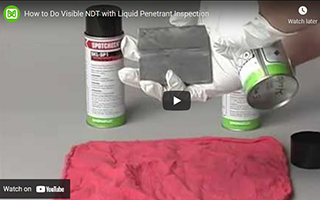 How to Do Visible NDT with Liquid Penetrant Inspection
